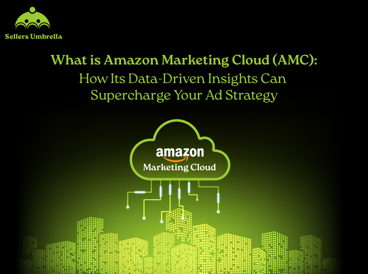 What is Amazon Marketing Cloud (AMC): How Its Data-Driven Insights Can Supercharge Your Ad Strategy